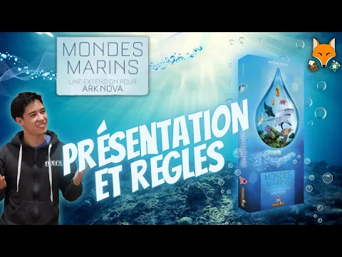 Ark Nova Monde Marin Extension - Présentation et Règles