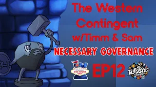 The Western Contingent Episode 12: "Necessary Governance"...? HD 720p