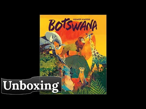 Botswana: Unboxing