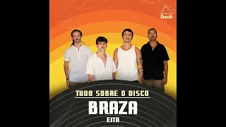 BRAZA - EITA | Tudo Sobre o Disco