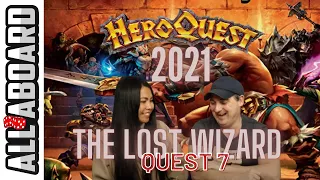 HEROQUEST (2021) | Board Game Campaign | 2-Player Playthrough | Quest 7: The Lost Wizard