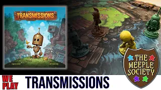 Transmissions Rules Discussion and Playthrough