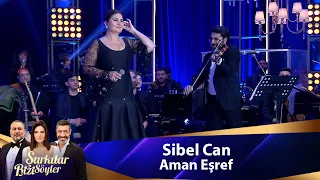 Sibel Can -  AMAN EŞREF