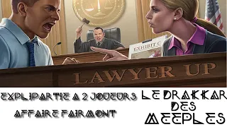 OBJECTION "Lawyer Up" / Explication et Partie à 2 joueurs / Le Drakkar Des Meeples