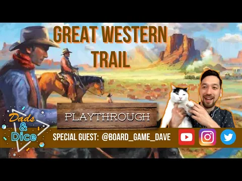 GREAT WESTERN TRAIL | Board Game | Playthrough ft. BoardGameDave