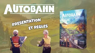 Autobahn - vidéo présentation / règles FR