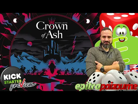 Crown of Ash - A Preview Video (EN) by Epitrapaizoume