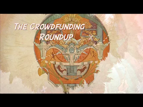 The Crowdfunding Roundup, June 14th - 20th