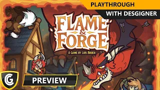 Flame & Forge | Preview Playthrough | with Designer