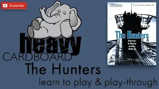 The Hunters solo Play-through, Teaching, & Roundtable discussion by Heavy Cardboard