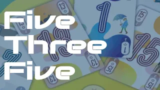 Two Player Rules for Five Three Five