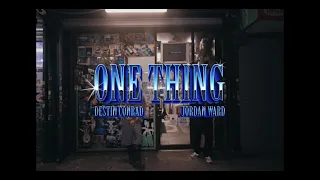 DESTIN CONRAD - ONE THING feat. Jordan Ward [OFFICIAL VIDEO]