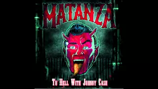 Matanza - Leave That Junk Alone