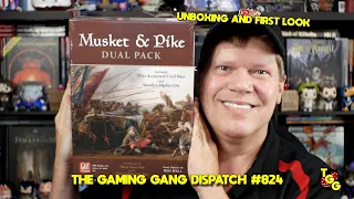 Musket & Pike Dual Pack Unboxing and First Look on The Gaming Gang Dispatch EP 824