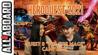 HEROQUEST (2021) | Board Game Campaign | 2-Player Playthrough | Quest 8: The Fire Mage