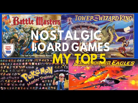 Top 5 Nostalgia Board Games