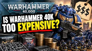 Is Warhammer 40k Getting Too Expensive Now? | Honest Discussion