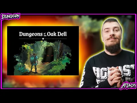 Dungeon of the Oak Dell Preview !