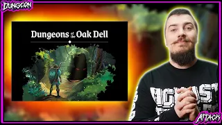 Dungeon of the Oak Dell Preview !