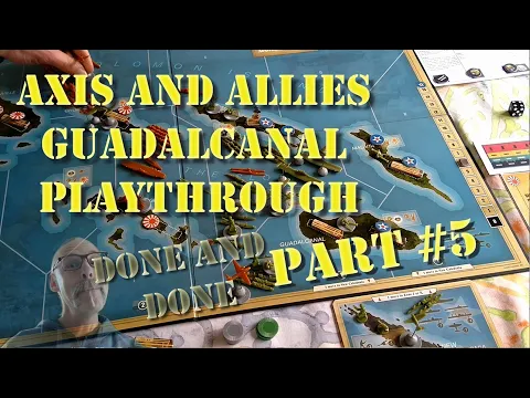 Axis and Allies Guadalcanal Gameplay: Part 5
