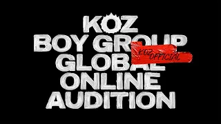 [KOZ] 2022 BOY GROUP Global Online Audition