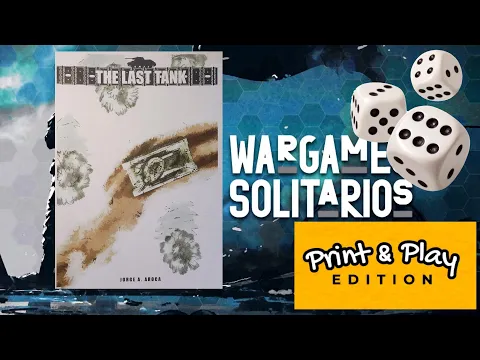 The Last Tank. Partida. PnP de Jorge A. Aroca.