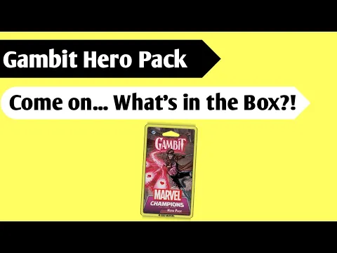 Cajun Spices: An Unboxing of the Gambit Hero Pack for Marvel Champions