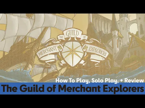 Guild of Merchant Explorers - How to Play, Solo Playthrough & Review