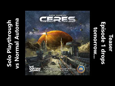 Ceres - Solo vs Normal Automa - Teaser