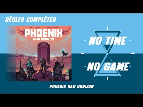 Phoenix New Horizon - Règles du jeu complètes