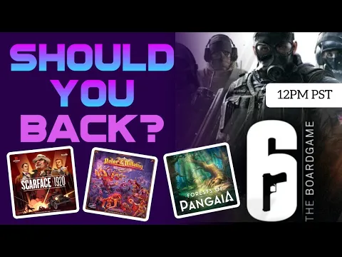 6: Siege, Scarface 1920, Lludwik's Labyrinth, Forests of Pangaia - Should you back?