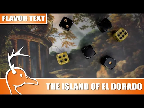 The Island of El Dorado - (Quackalope Flavor Text)