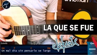 Como tocar La Que Se Fue de ELEFANTE en Guitarra (HD) Tutorial COMPLETO