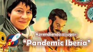 Aprendiendo a jugar: "Pandemic Iberia"