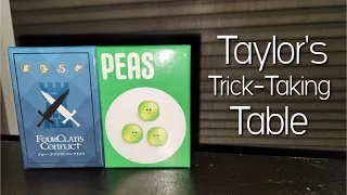 Peas & Four Clans Conflict ~ Taylor's Trick-Taking Table