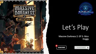 Massive Darkness 2 EP 3