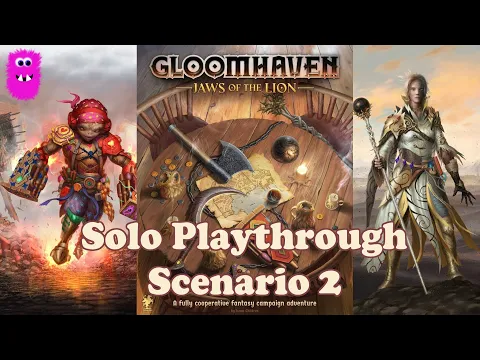 Gloomhaven: Jaws of the Lion, Scenario 2 Solo PLaythrough