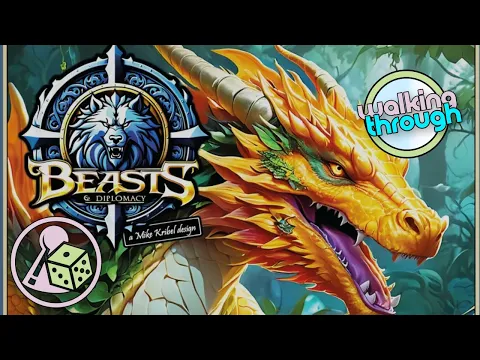 Walking Through and Previewing Beasts and Diplomacy