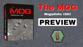 The Mog: Mogadishu 1993 from White Dog Games Preview