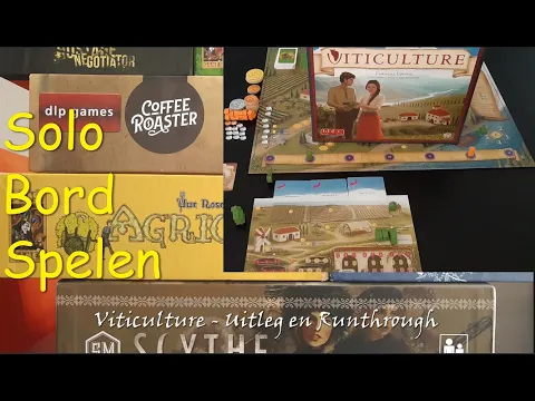 Viticulture solo spelen: Uitleg en Runthrough