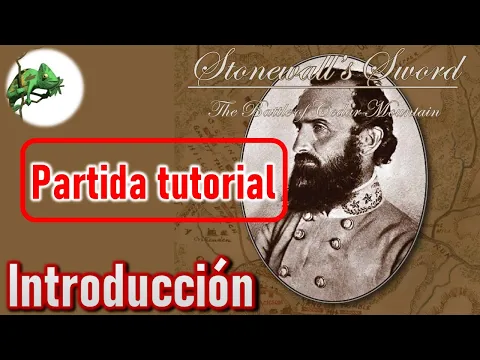 Jugando a... Stonewall's Sword: Introducción y Conceptos Generales