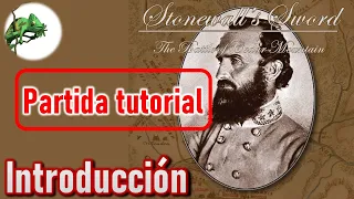 Jugando a... Stonewall's Sword: Introducción y Conceptos Generales