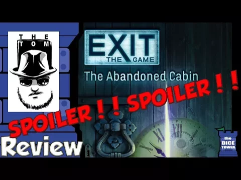 EXIT: The Game - The Abandoned Cabin SPOILER Review - with Tom Vasel