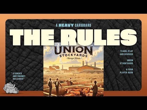 Union Stockyards - 4p - The Rules by Heavy Cardboard