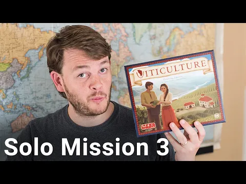 Viticulture Solo Campaign Mission 3, with Ryan