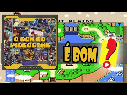 O Bom do Videogame - Vale a pena?
