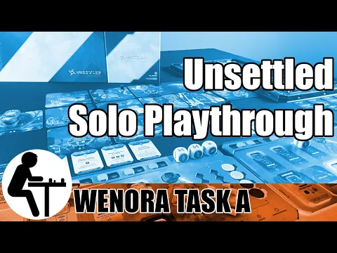 Unsettled Solo Playthrough: Wenora Task A