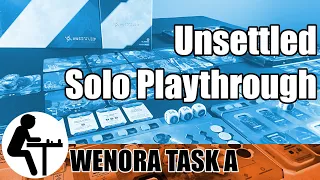 Unsettled Solo Playthrough: Wenora Task A