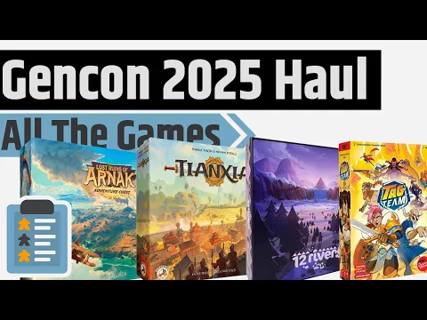 Gencon 2025 Haul Video - 12 Rivers, Tag Team, Forest Shuffle Dartmoor and So Many More!!
