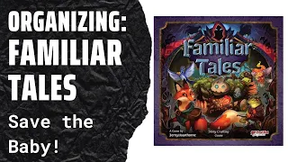 Organizing Familiar Tales (Fully Sleeved, No Lid Lift, Pre-Order Organizer) SideGame LLC